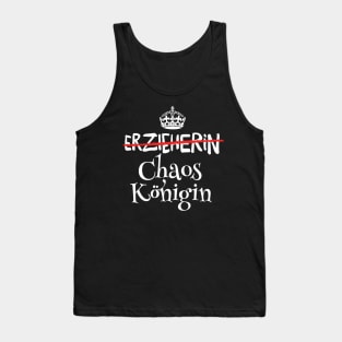 Erzieherin Chaoskönigin Tank Top